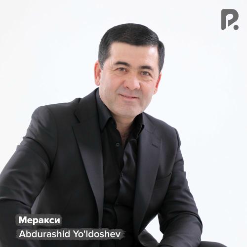 Меракси - Abdurashid Yo'ldoshev