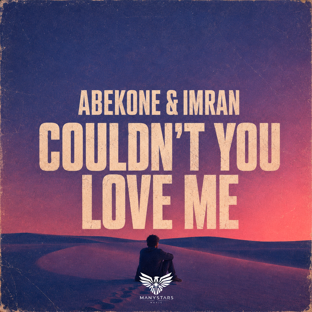 Couldn't You Love Me - Abekone, Imran