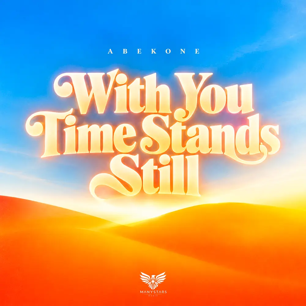 With You Time Stands Still - Abekone