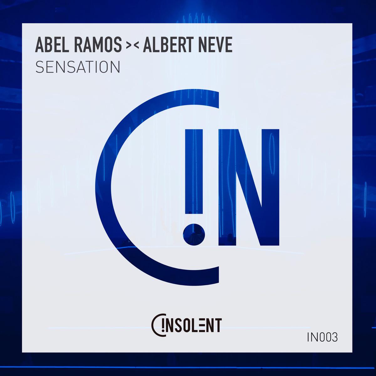 Sensation (Main Radio Edit) - Abel Ramos & Albert Neve
