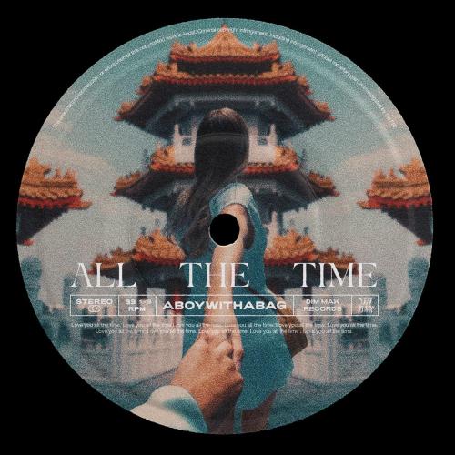 aboywithabag - All The Time