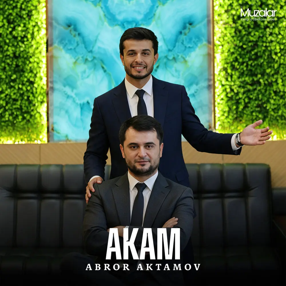 Akam - Аброр Актамов