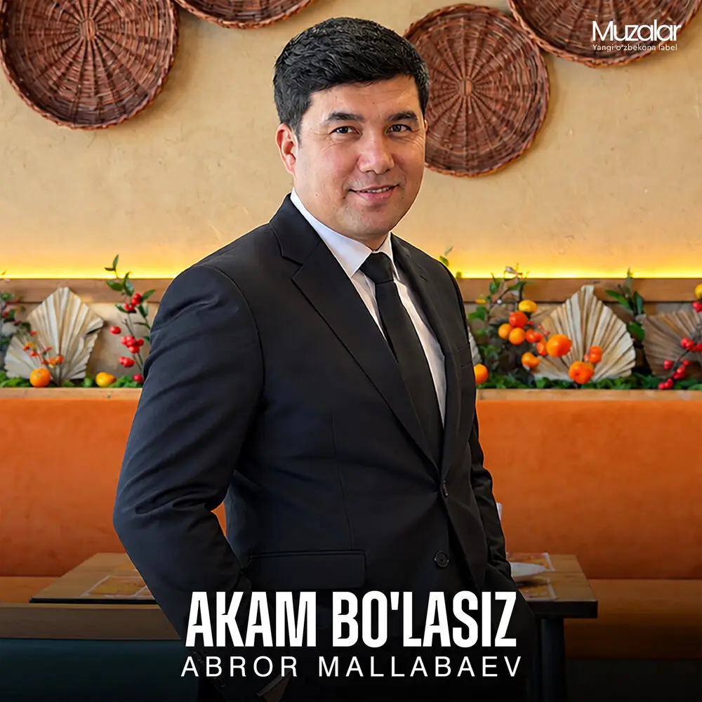 Akam bo'lasiz - Abror Mallabaev