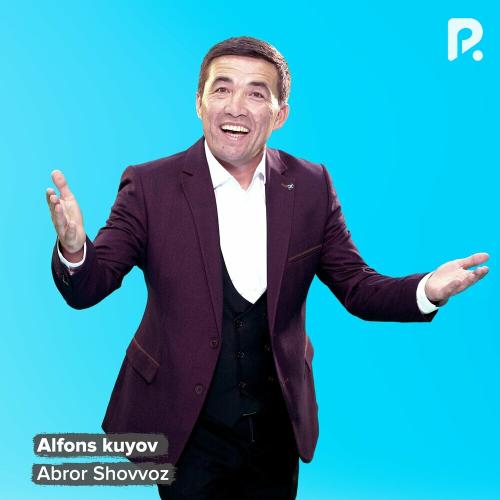 Abror Shovvoz - Alfons Kuyov