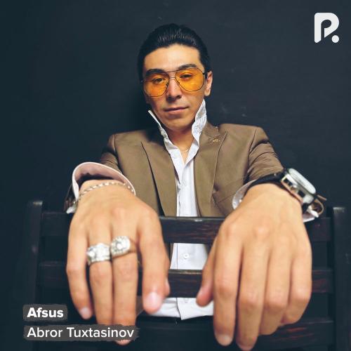 Afsus - Abror Tuxtasinov