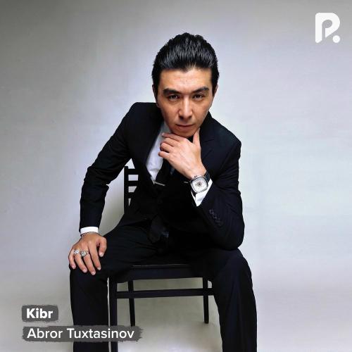 Kibr - Abror Tuxtasinov