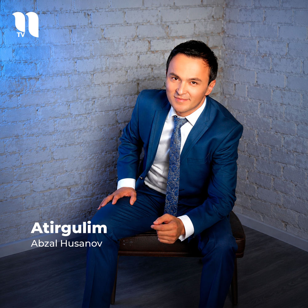 Atirgulim - Abzal Husanov