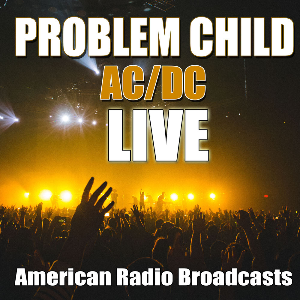 Problem Child (Live) - AC_DC feat. Bon Scott