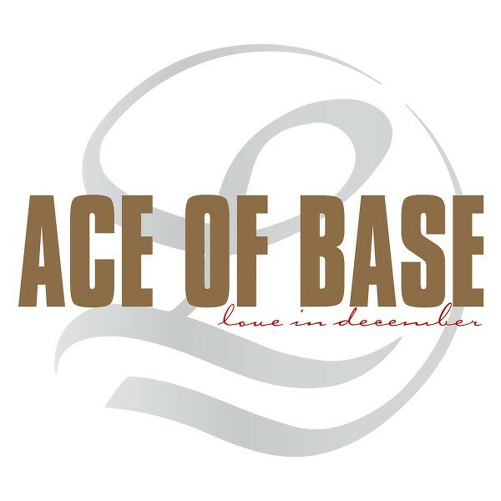 Love In December - Ace of Base