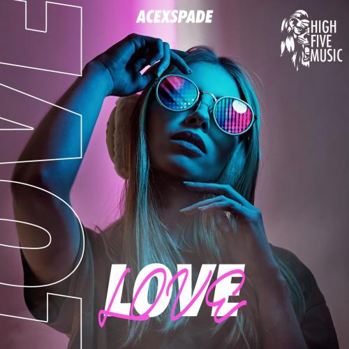 Love (Radio Mix) - AcexSpade