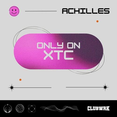 Achilles - Only On XTC