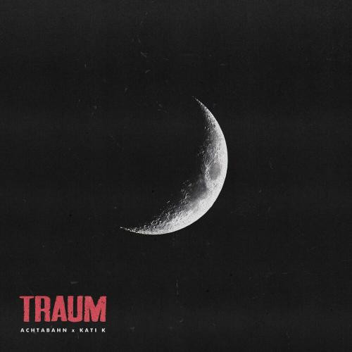 Achtabahn feat. Kati K - Traum