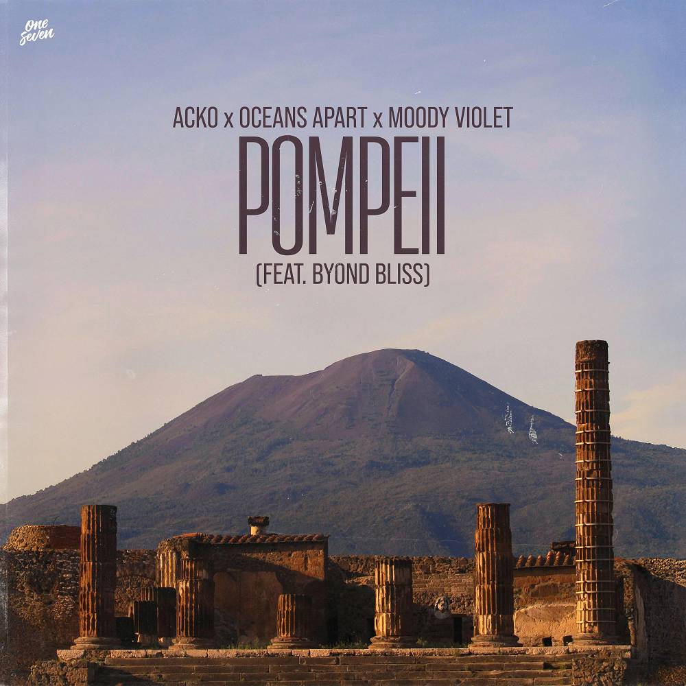 Acko & oceans apart & Moody Violet - Pompeii (feat. Byond Bliss)