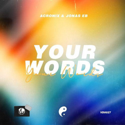 AcroniX & Jonas Eb - Your Words