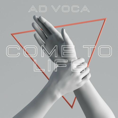 Come To Life - Ad Voca