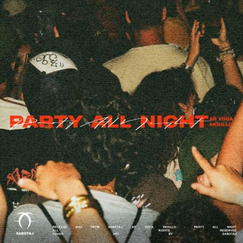 Ad Voca & SKIIILLO - Party All Night
