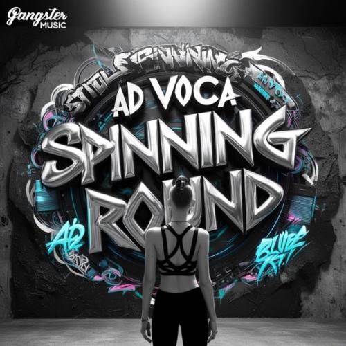 Spinning Round - Ad Voca