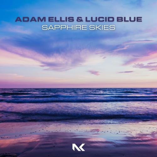 Adam Ellis & Lucid Blue - Sapphire Skies