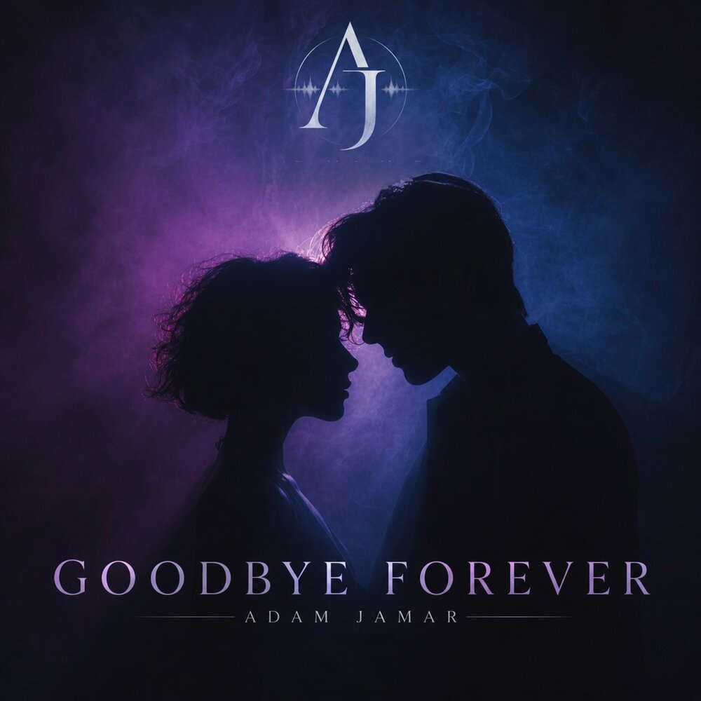 Goodbye Forever - Adam Jamar