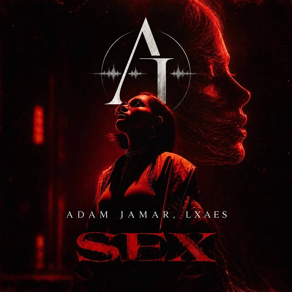 Adam Jamar & LXAES - SEX