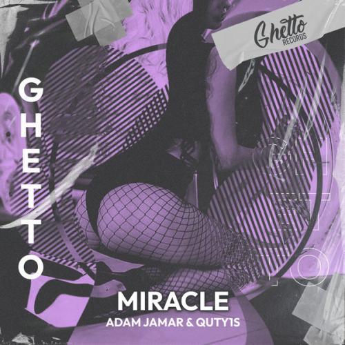 Adam Jamar, Quty1s - MIRACLE