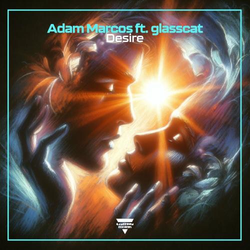 Adam Marcos feat. Glasscat - Desire