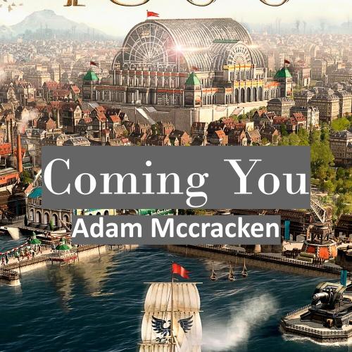 Adam Mccracken - Coming You