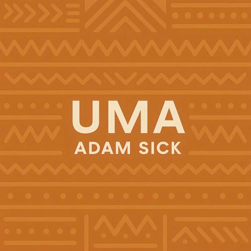 Uma (Radio Edit) - Adam Sick