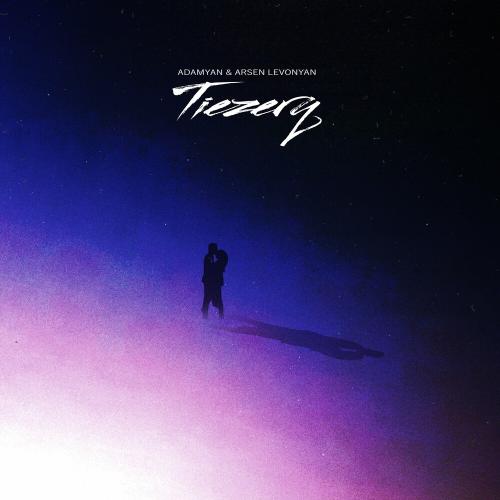 Adamyan feat. Arsen Levonyan - Tiezerq
