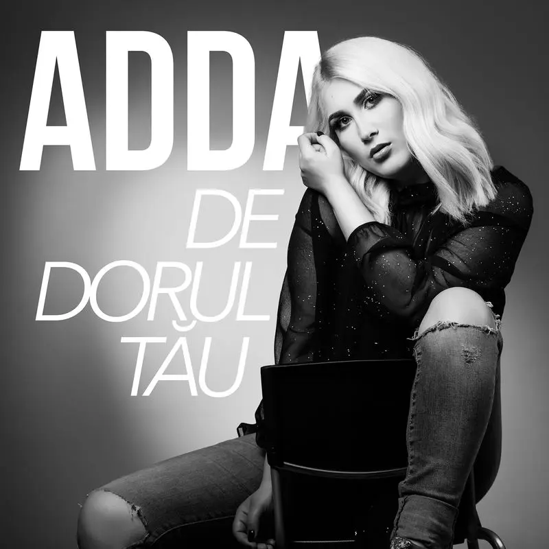De Dorul Tau - ADDA