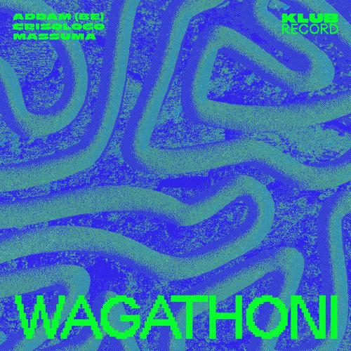 ADDAM (BE), Crisologo & Massuma - Wagathoni