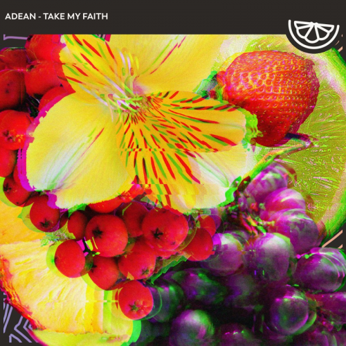 Take My Faith - Adean