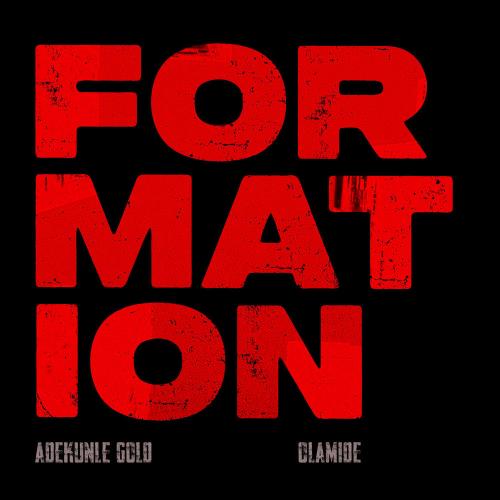 Adekunle Gold & Olamide - Formation