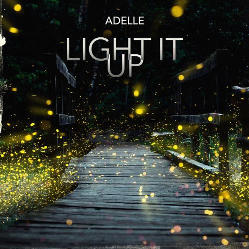 adelle - Light It Up
