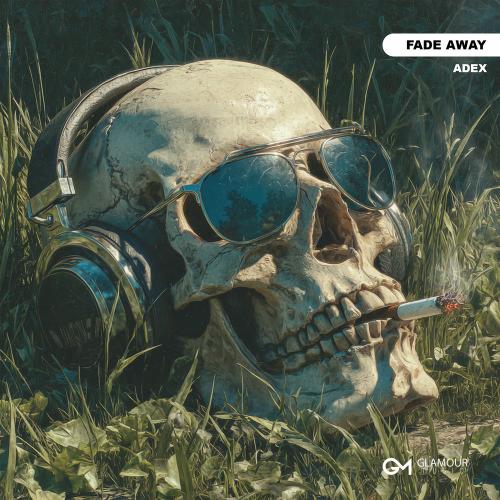 ADEX - Fade Away