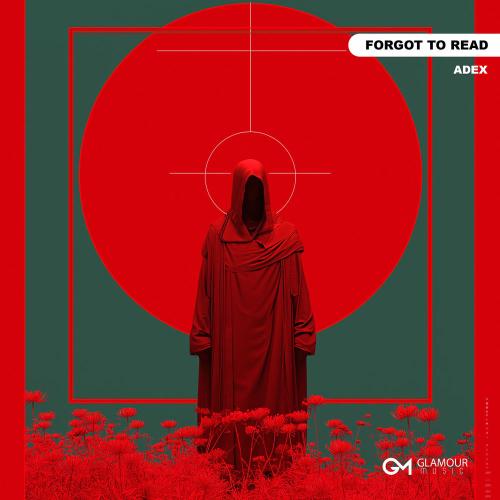 ADEX - Forgot To Read