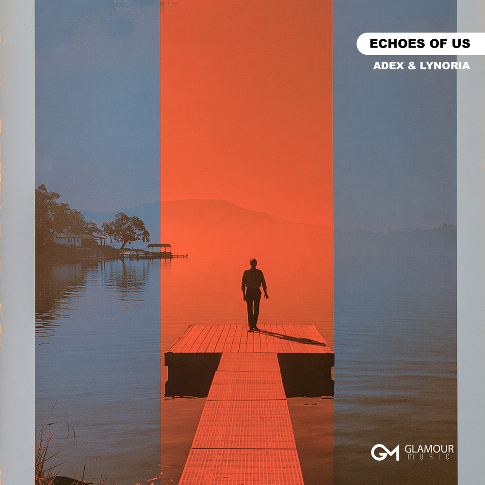 Echoes Of Us - Adex, Lynoria