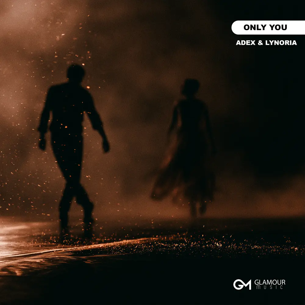 Only You - Adex, Lynoria