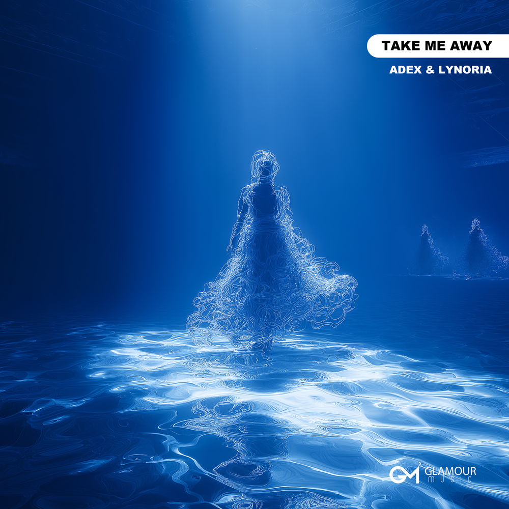 Take Me Away - Adex, Lynoria