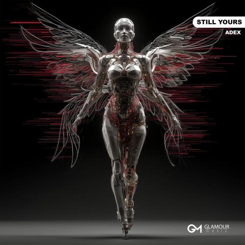 ADEX - Still Yours