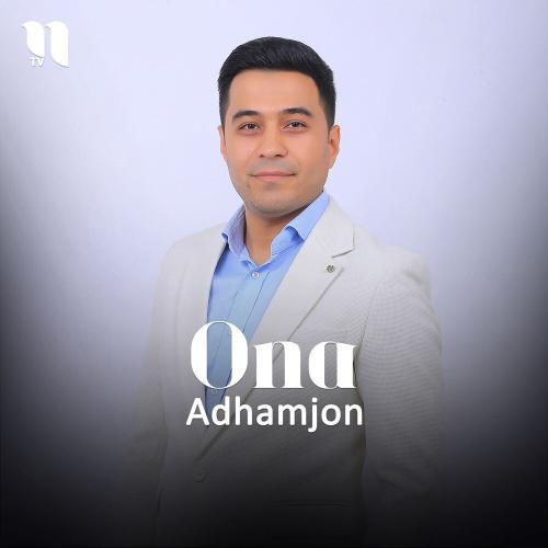 Ona - Adhamjon
