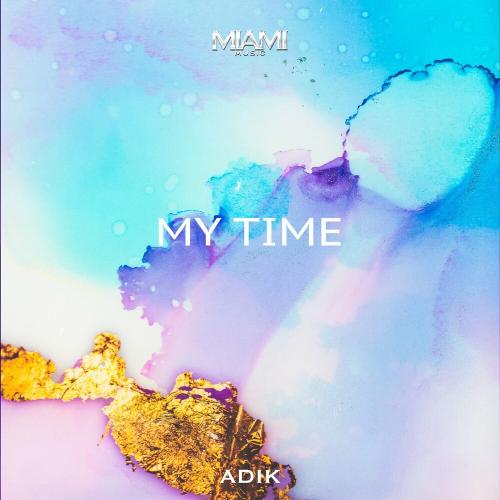 My Time - Adik