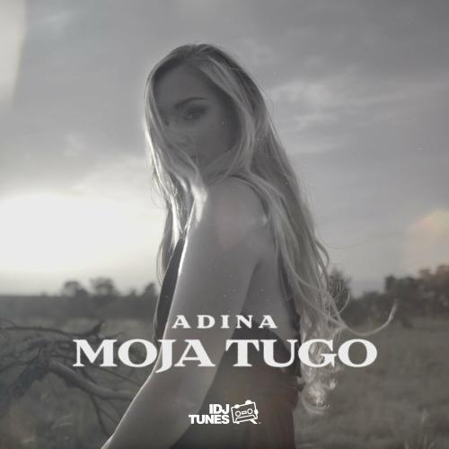 Adina - Moja Tugo
