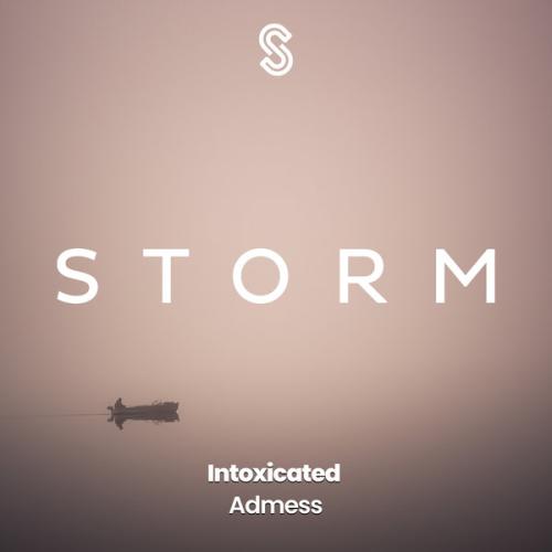 Intoxicated - Admess