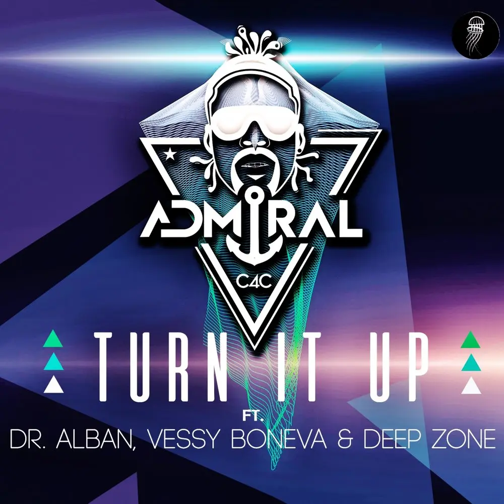 Turn It Up - Admiral C4C, Dr. Alban, Vessy Boneva, Deep Zone