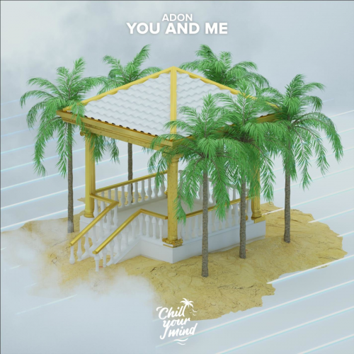 Adon - You And Me