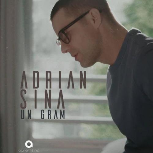 Adrian Sina - Un Gram