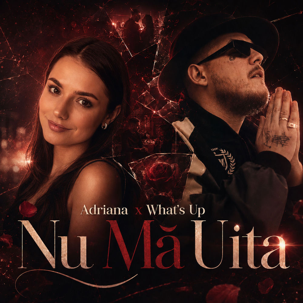Nu Ma Uita - Adriana & What's Up
