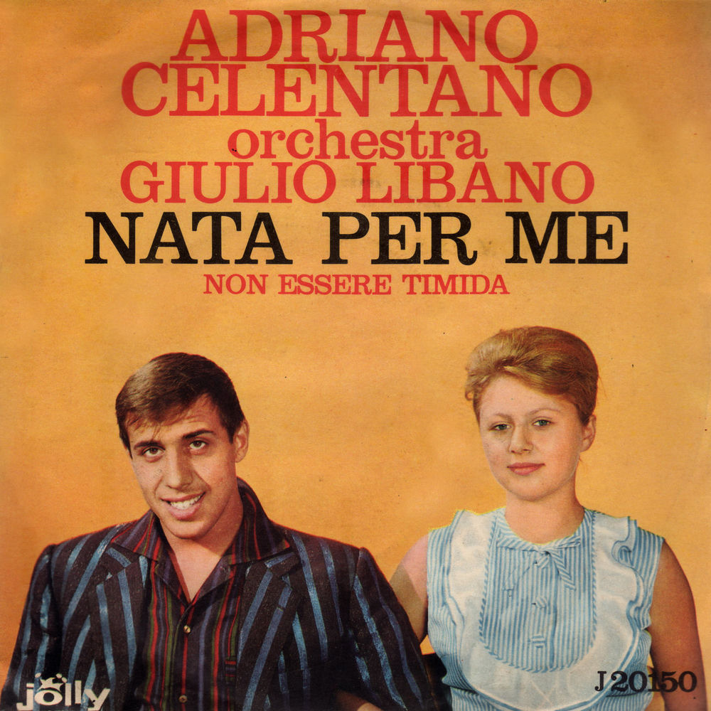 Non Esser Timida (Little Lonely One) - Adriano Celentano