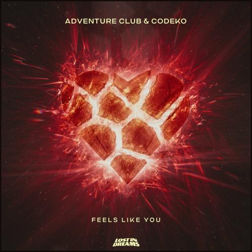 Adventure Club feat. Codeko - Feels Like You